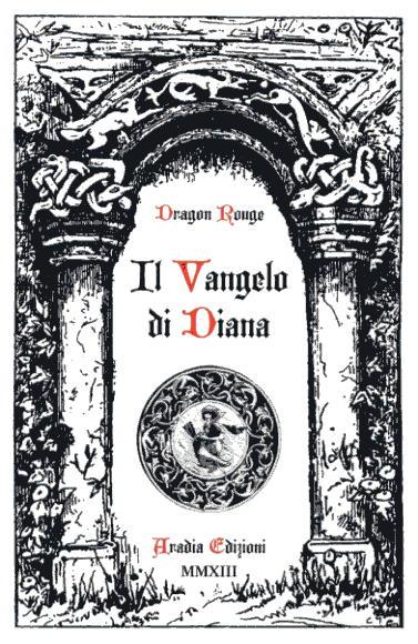 Il Vangelo di Diana - Libri Streghe